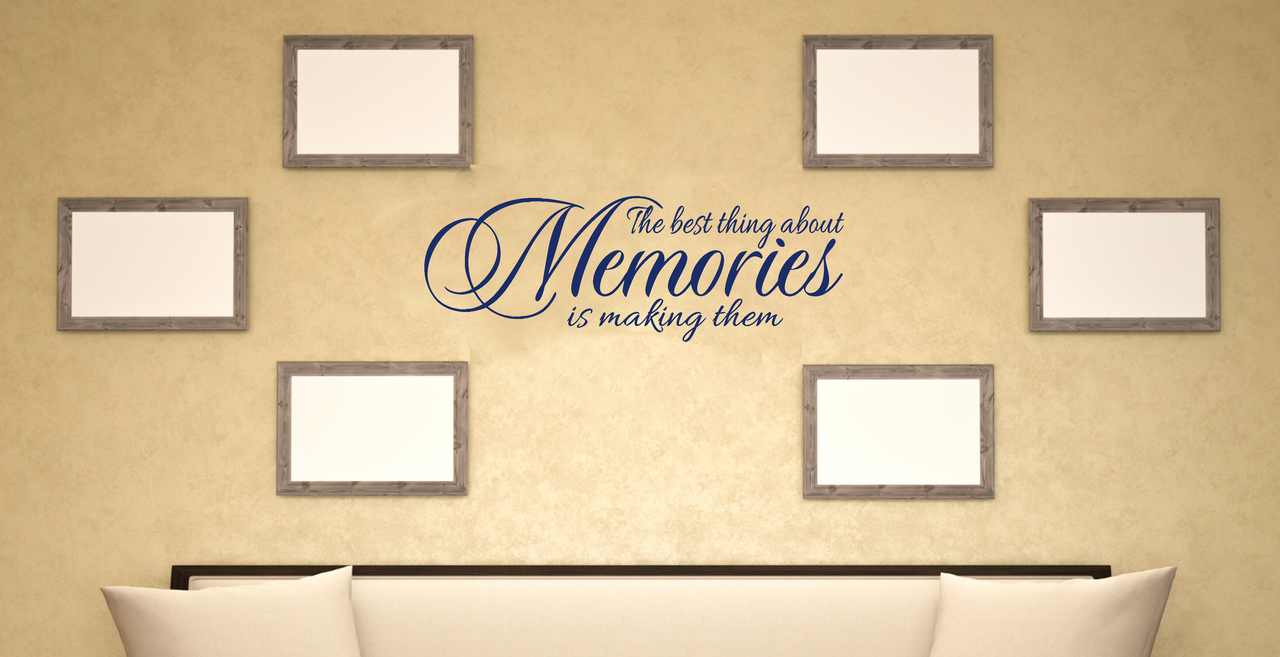 The Best Thing About Memories is Making Them Wall Decal -  Norway