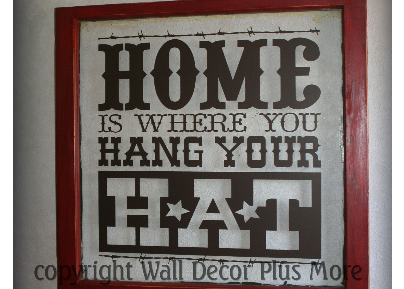 home-hat-western-wall-decal-quote-on-old-window.jpg