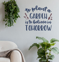 To Plant a Garden Wall Decal Inspiring Wall Art Sticker for Gardeners DeepBlue Eggplant