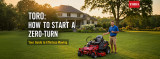 How to Begin a Toro Lawn Mower Zero Turn