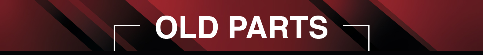 OLD PARTS