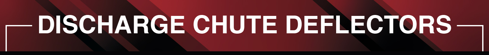 Discharge Chute Deflectors