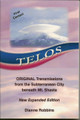 TELOS Subterranean City beneath Mount Shasta by Dianne Robbins