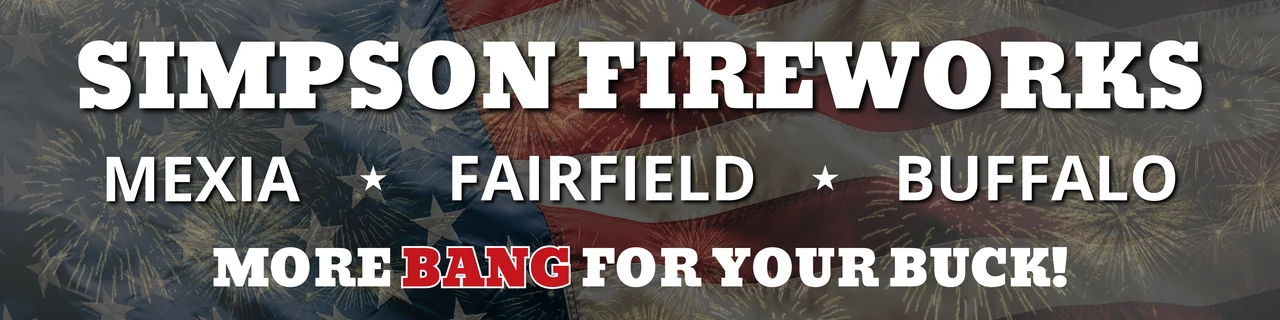 Simpson Fireworks - Mexia - Fairfield - Buffalo - More BANG for your buck!
