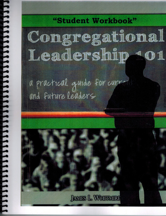 Congregational Leadership 101 - Student Workbook