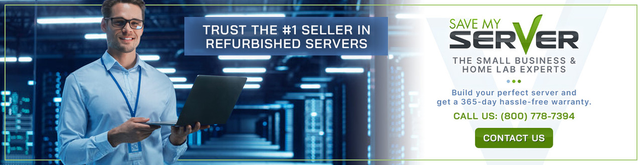 Trust the Number One Seller in Refurbished Servers - Contact the Small Business and Home Lab Experts at Save My Server Today!