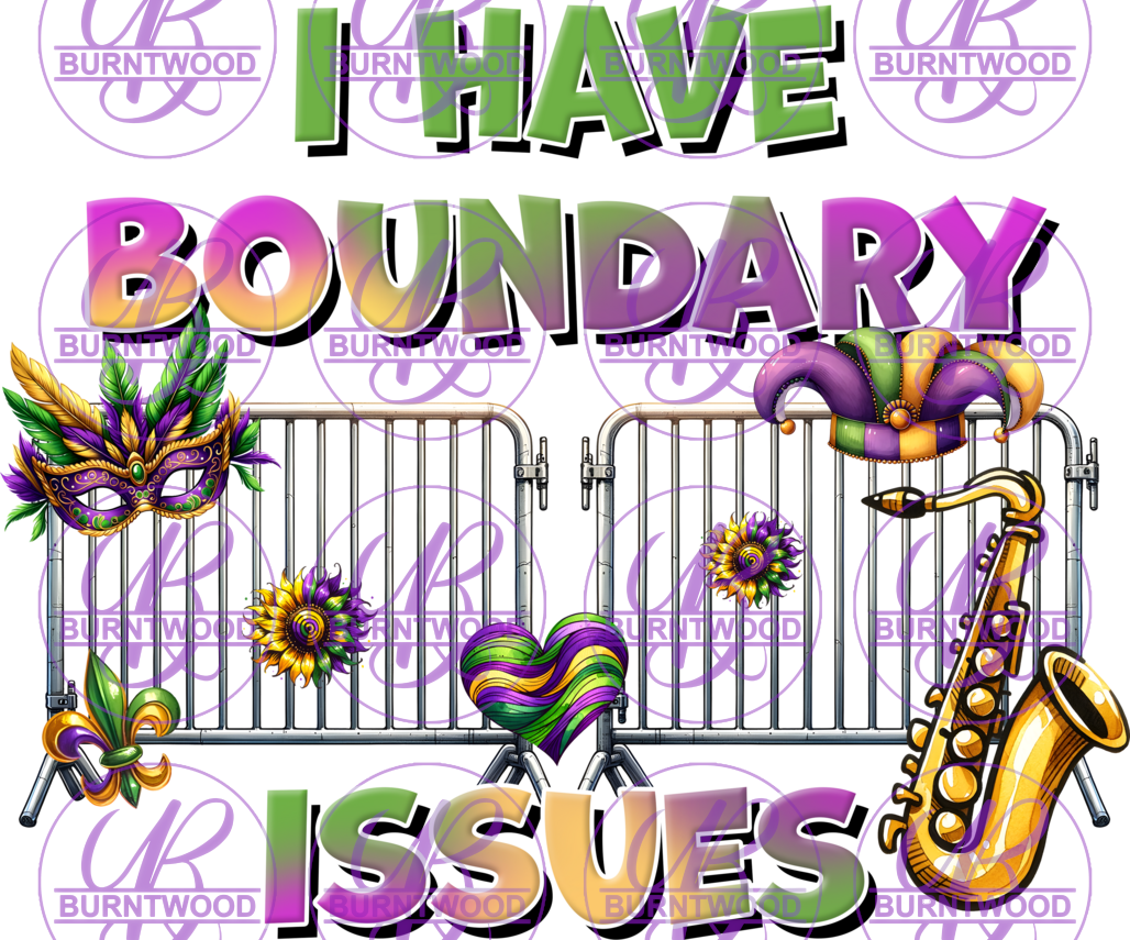 DTF- I Have Boundary Issues 0979 - Burntwood Solutions Limited