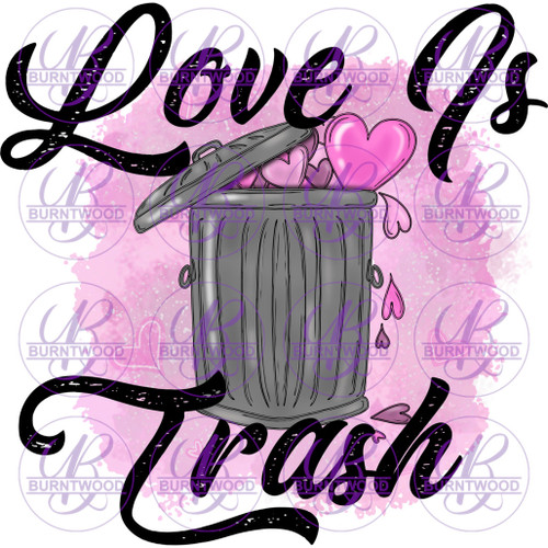 Love Is Trash 3986
