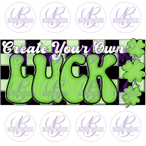 Create Your Own Luck 4252