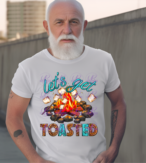 DTF- Let's Get Toasted 1076
