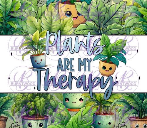 Plants Are My Therapy 10784