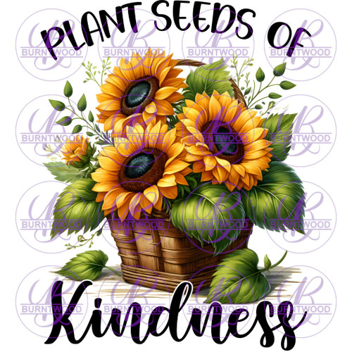 Plant Seeds Of Kindness 7051