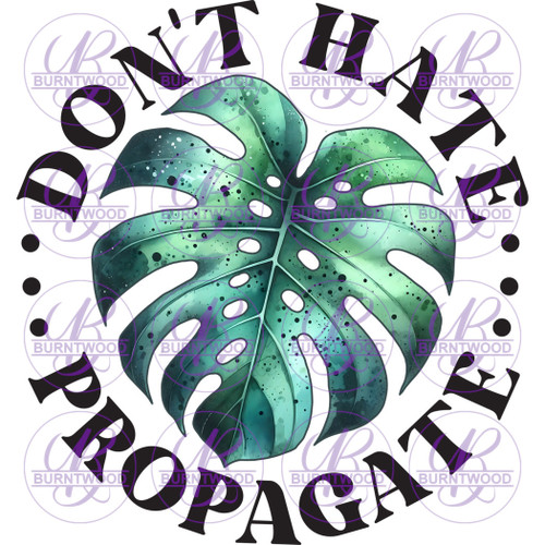 Don't Hate Propagate 7060