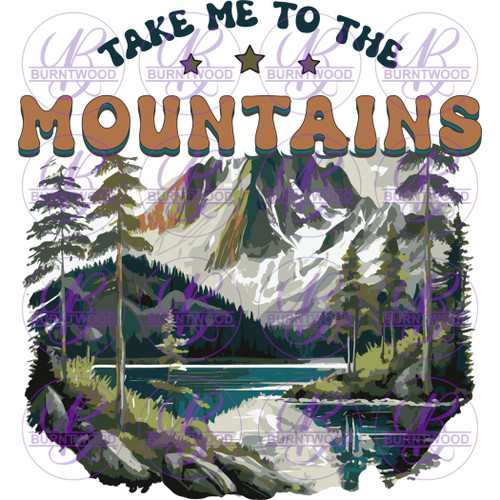 Take Me To The Mountains 7062
