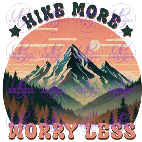 Hike More Worry Less 7067