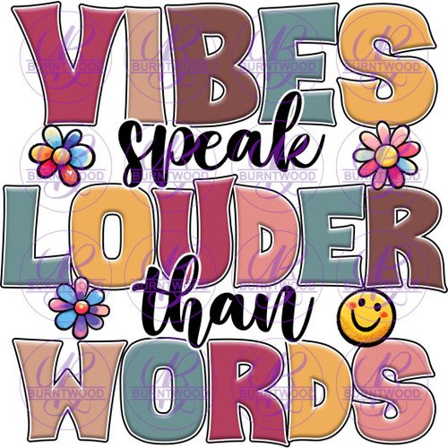 Vibes Speak Louder Than Words 7136