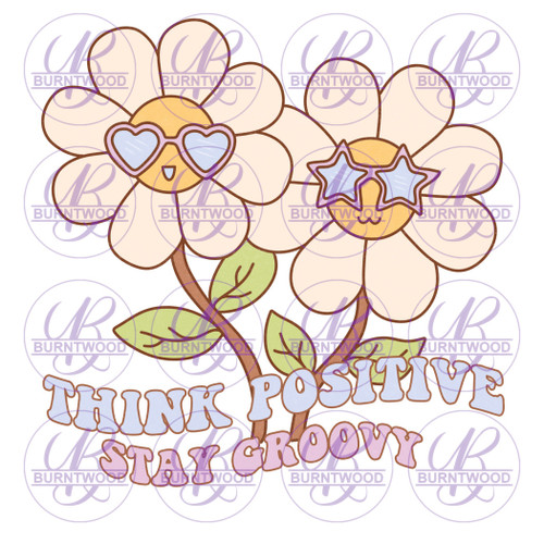 UV DTF Decal - Think Positive Stay Groovy 7184