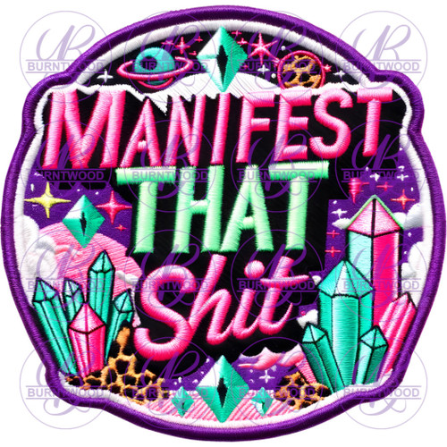 UV DTF Decal - Manifest That S*it 7199