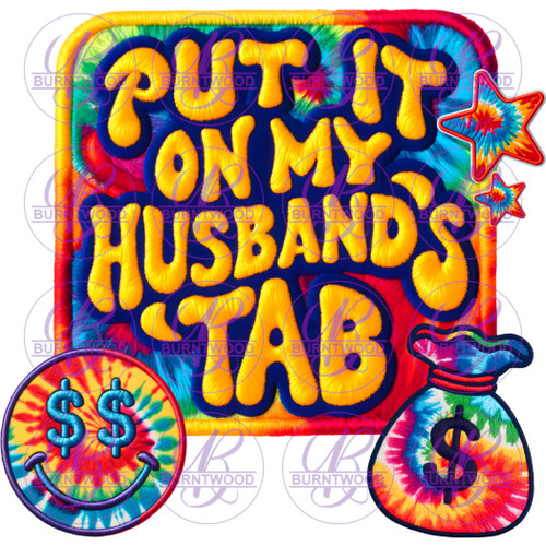 UV DTF Decal - Put It On My Husband's Tab 7208