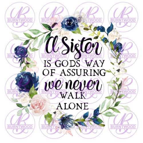 A Sister Is Gods Way Of Assuring We Never Walk Alone 0054