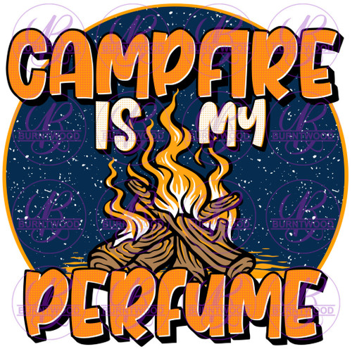 Campfire Is My Perfume 0430