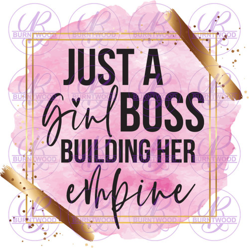 Just A Girl Boss Building Her Empire 0181