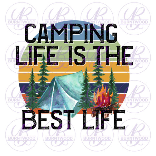 Camping Life Is The Best Life 0452
