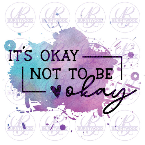 It's Ok Not To Be Okay 0565