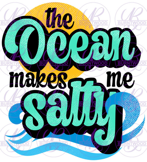 The Ocean Makes Me Salty 0540