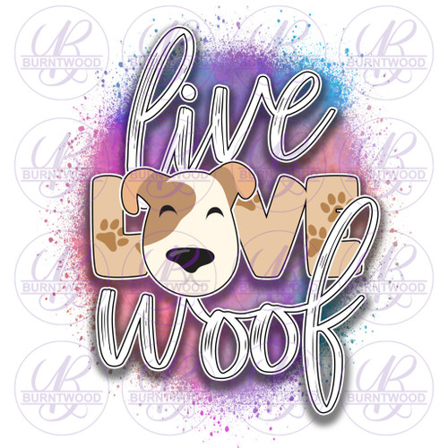 Live Love Woof 0730