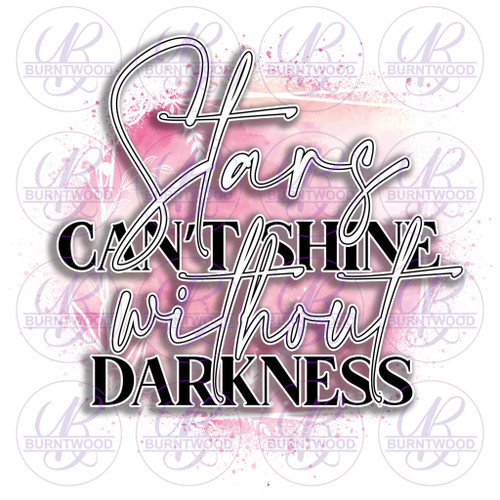 Stars Can't Shine Without Darkness 0885
