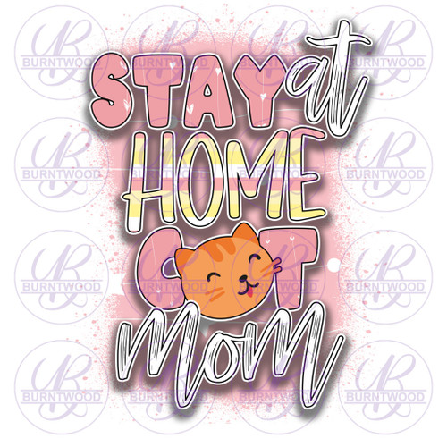 Stay At Home Cat Mom 0886