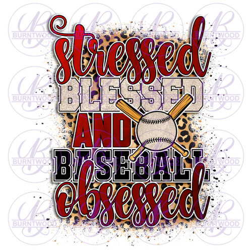 Stressed Blessed and Baseball Obsessed 0891