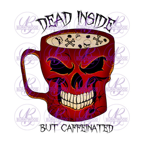 Dead Inside But Caffeinated 1679