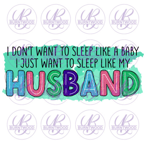 I Just Want To Sleep Like My Husband 2031
