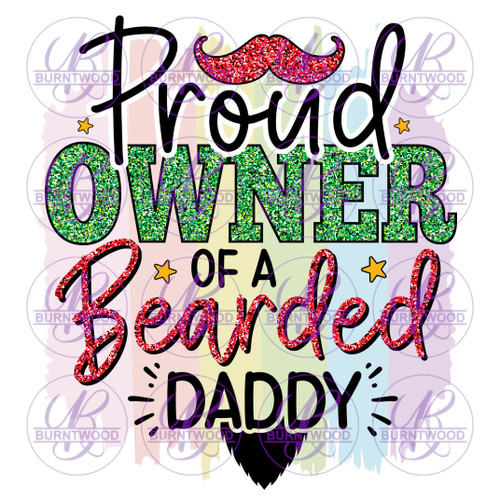 Proud Owner Of A Bearded Daddy 2056