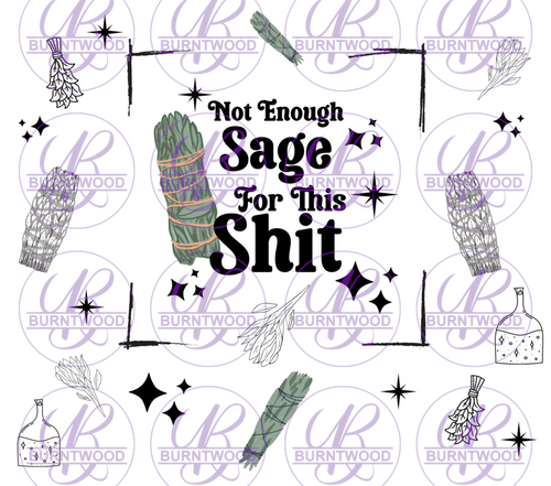 Not Enough Sage (White)  20/30oz Wrap 5373