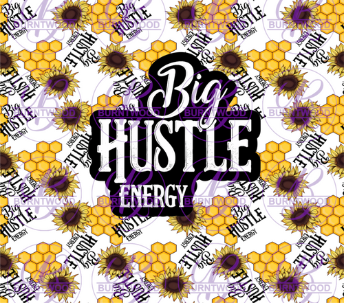 Big Hustle Energy 20/30oz Wrap 6586