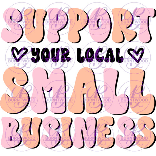 Support Your Local Small Business 3966