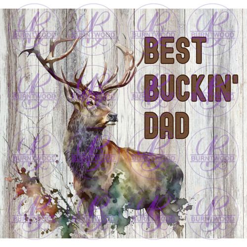 Best Buckin' Dad 20/30oz Wrap 6881