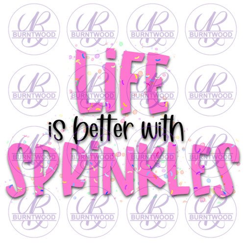 Life Is Better With Sprinkles Pink 5088