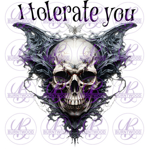 I Tolerate You 5522