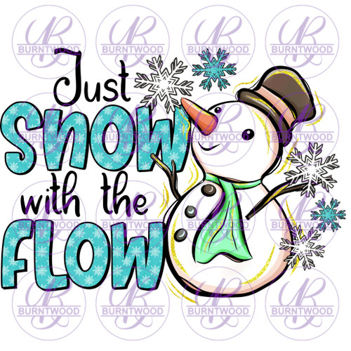 Just Snow With The Flow 2329