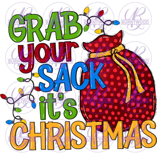 Grab Your Sack It's Christmas 2324