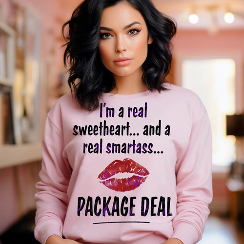 DTF - I'm A Real Sweetheart.. and a Real Smartass... Package Deal 0554