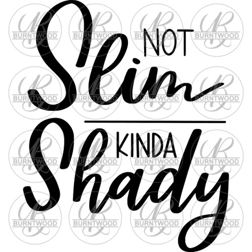 I'm Not Slim 6315