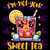 I'm Not Your Sweet Tea 7082