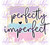 Perfectly Imperfect 0057