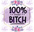 100% That B*tch 0166