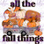 DTF - All The Fall Things 0109